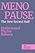 Menopause - The New Second Half: Understand, Thrive, Reborn