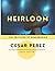 Heirloom: The Privilege of ...
