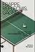 Frappe, réfléchis, gagne. Les secrets de l’entraînement au tennis de table (French Edition)