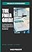 The FMEA Guide: The Methodology Behind Design, Process, and Use FMEAs for Medical Device and Regulated Manufacturing (The Quality Systems Series Book 4)