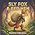 Sly Fox and Red Hen: A Cinematic Illustrated Classic for Ages 3-6 | Bedtime Read-Aloud Story of Cleverness, Courage, and Outsmarting the Trickster