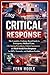CRITICAL RESPONSE