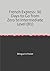 French Express: 30 Days to Go from Zero to Intermediate Level (B1): Step-by-Step Bilingual Method with Dialogues, Key Vocabulary, Grammar and Corrected Exercises for English-speaking Adult Beginners