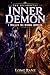 The Accidental Inner Demon: I Trolled the Wrong Empress: A Xianxia Progression Fantasy Romance (Book 2)