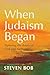 When Judaism Began: Exploring the Books of Ezra and Nehemiah
