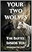 YOUR TWO WOLVES : The Battle Inside You