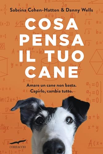 Cosa pensa il tuo cane (Italian Edition)