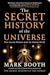 The Secret History of the U...