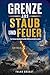 Grenze aus Staub und Feuer: Der Eritrea-Dschibuti-Konflikt 2008 verständlich erklärt (Kriege unserer Zeit 31) (German Edition)