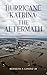 Hurricane Katrina: The Aftermath