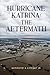 Hurricane Katrina: The Aftermath