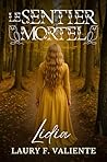 Le Sentier Mortel: Lidia (French Edition)