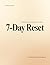 7-Day Reset: Renew Your Mind. Restore Your Peace