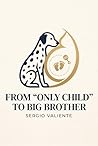 FROM "ONLY CHILD" TO BIG BROTHER: The complete guide to preparing your dog for the baby's arrival. Step-by-step training, safety, and coexistence for first-time parents.
