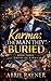 Karma: The Man They Buried (Empire of Karma)