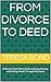 From Divorce to Deed: A Woman's Real-World Guide to Buying, Renting, and Building Wealth Through Real Estate