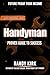 HANDYMAN: Proven Guide to Success (Future Proof Your Income)