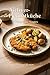 Airfryer-Heimatküche: 31 Rezepte für Singles: Schnelle, regionale Klassiker aus der Heißluftfritteuse – Portionen, die genau passen. (Heißluft-Helden) (German Edition)