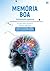 Memória Boa : Estimulação Cognitiva 1 (MEMÓRIA BOA - ESTIMULAÇÃO COGNITIVA Livro 2) (Portuguese Edition)