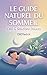 Le Guide Naturel du Sommeil : CBD & Solutions Douces: Vaincre l'insomnie et l'anxiété sans somnifères : Comprendre la science du CBD et du système ... ... des nuits réparatrices. (French Edition)