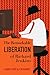 The Remarkable Liberation o...