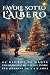 Favole Sotto L'Albero: 24 G...