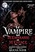 Le Vampire qui M’embrasse et M’efface: Chaque baiser me vole un souvenir… (French Edition)