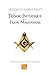 Trésor Initiatique de la Franc-Maçonnerie (French Edition)