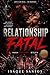 Fatal Relationship : when Passion Kills