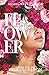 Flower Bomb: Verses for the Woman in Bloom