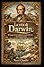 La vita di Darwin: Il viaggio che ha cambiato la storia della vita e del pensiero umano (Italian Edition)