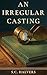 An Irregular Casting: A Cozy Fantasy Mystery