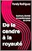 De la cendre à la royauté: Guérison, identité et transformation en Christ (French Edition)