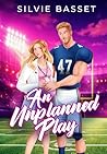 An Unplanned Play
