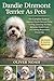 DANDIE DINMONT TERRIER AS PETS: The Complete Guide to Raising a Dandie Dinmont Terrier: Training, Grooming, Nutrition, Behavior, Health Care, and Lifelong Responsible Ownership