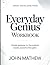 Smart knowledge from Everyday Genius: Simple Gateway To The Original Book's Powerful Thoughts