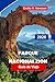 Parque Nacional Zion Guía de viaje 2026: Descubre cañones de Red Rock, rutas panorámicas, senderos fluviales, encuentros con la fauna y consejos prácticos para tu aventura en Utah (Italian Edition)