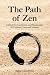 The Path of Zen: Stories, q...