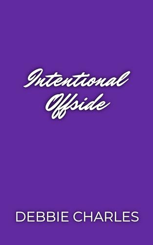 Intentional Offside (Texas Tornadoes Book 4)