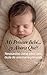 Mi primer bebé… ¿y Ahora Qué?: Respuestas claras para cada duda de una mamá primeriza (My First Baby / Mi Primer Bebé – Serie Bilingüe nº 1) (Spanish Edition)