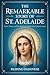THE REMARKABLE STORY OF ST. ADELAIDE (Life of Catholic Saints)