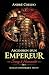 Ascension d'un Empereur: Sa...