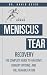 Meniscus Tear Recovery: The...