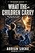 What the Children Carry: A Solhaven Series (The Solhaven Series Book 3)