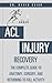 ACL Injury Recovery: The Complete Guide to Anatomy, Surgery, and Returning to Full Activity (Active Life Orthopedics Guides)