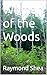 Woman of the Woods by Raymond Shea