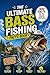 The Ultimate Bass Fishing Facts Book | 300 Facts Every Angler Didn’t Know They Needed