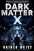 Dark Matter X
