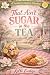 That Ain't Sugar in the Tea...