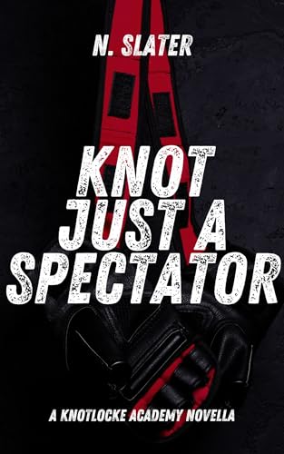 Knot Just a Spectator: An FFM Omegaverse (Knotlocke Academy)
